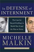 In Defense of Internment by Malkin, Michelle