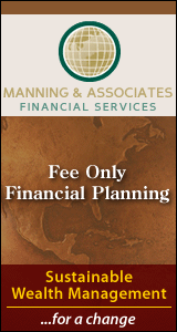 Manning and Associates Financial Services. Fee Only Financial Planning. Sustainable Wealth Management ... for a change