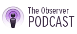 observer podcast